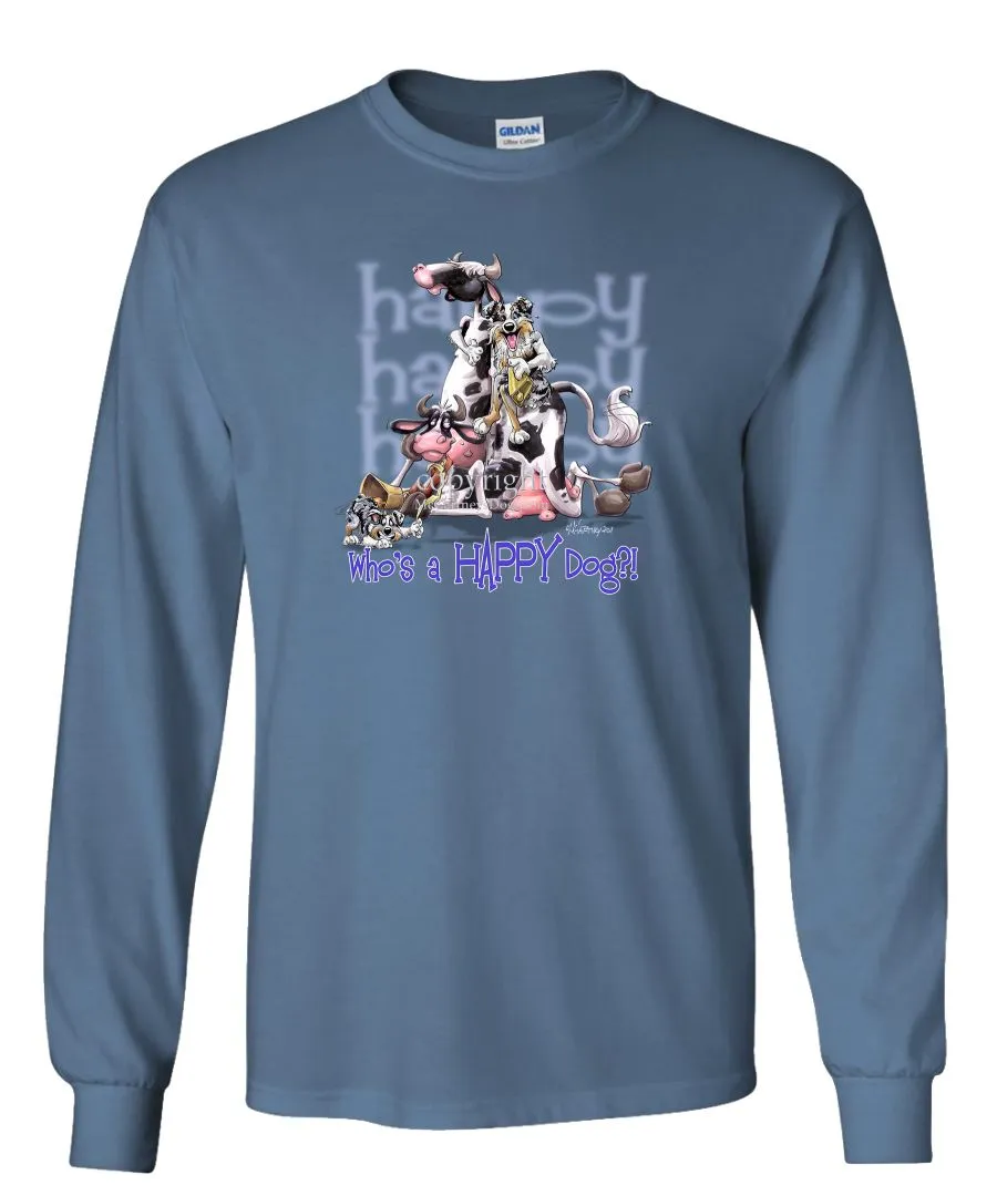 Australian Shepherd  Blue Merle - Who's A Happy Dog - Long Sleeve T-Shirt