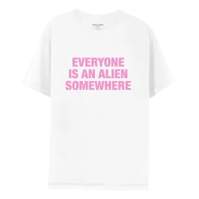 Everyone Is An Alien Somewhere Tee - White