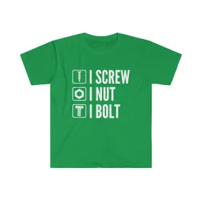 I Screw I Nut I Bolt Unisex Softstyle T-Shirt