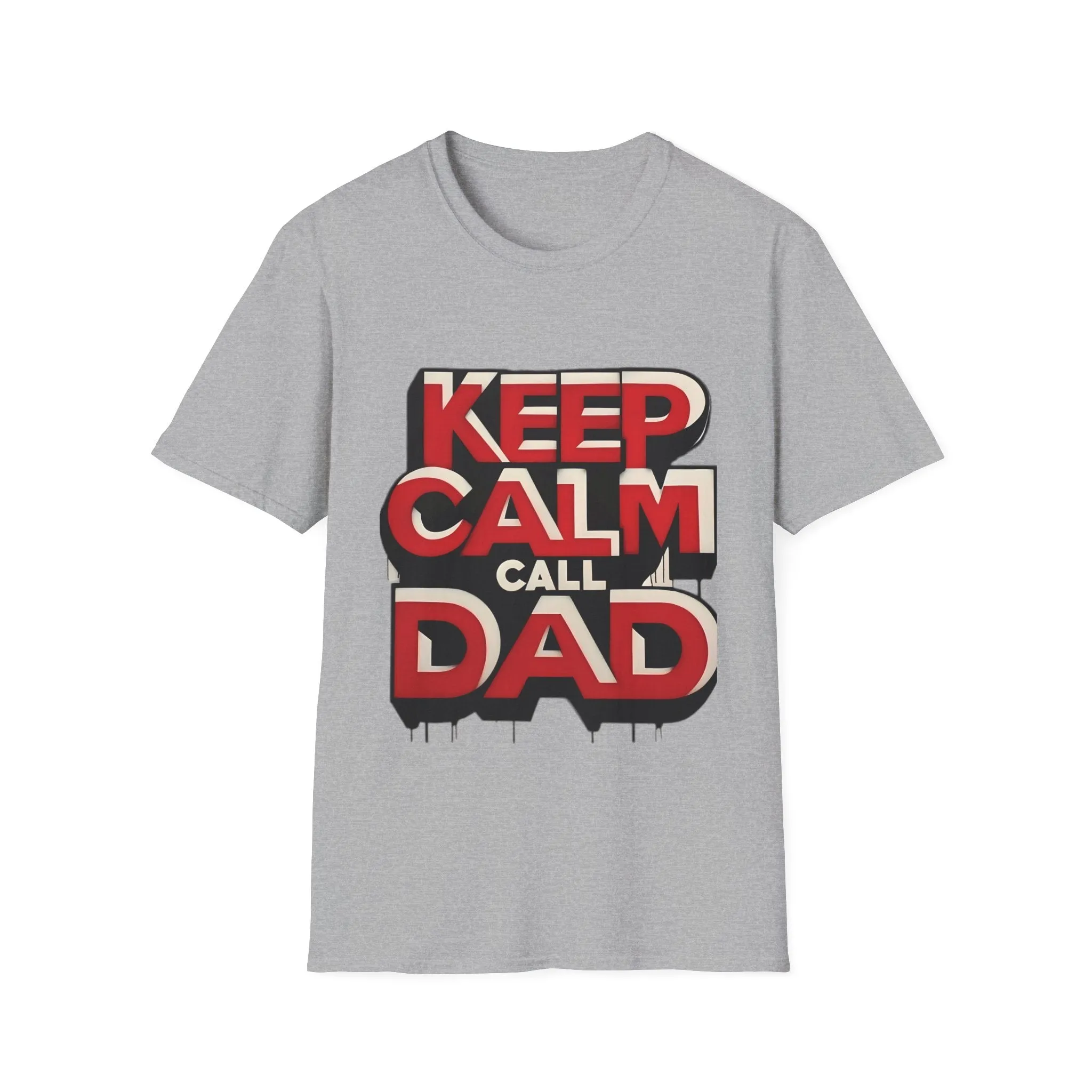 Keep Calm, Call Dad Softstyle (Adult) T-Shirt