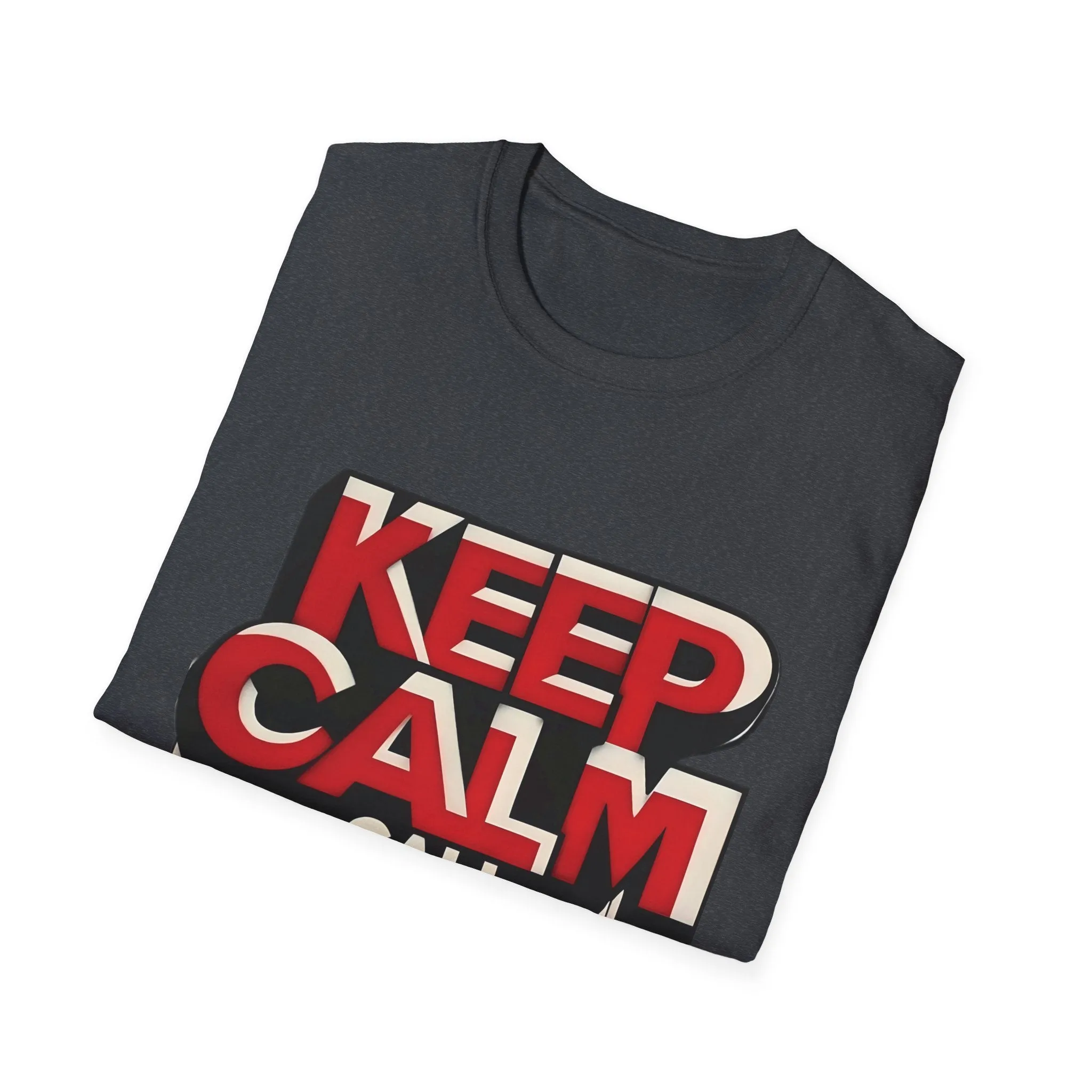 Keep Calm, Call Dad Softstyle (Adult) T-Shirt