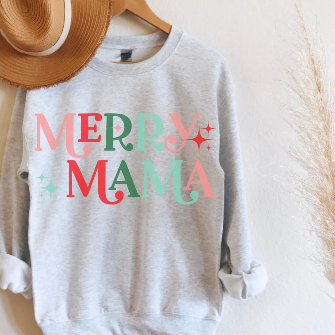 Merry Mama Sweatshirt