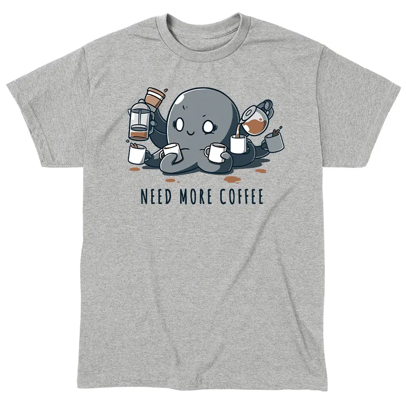 Need More Coffee (Octopus)