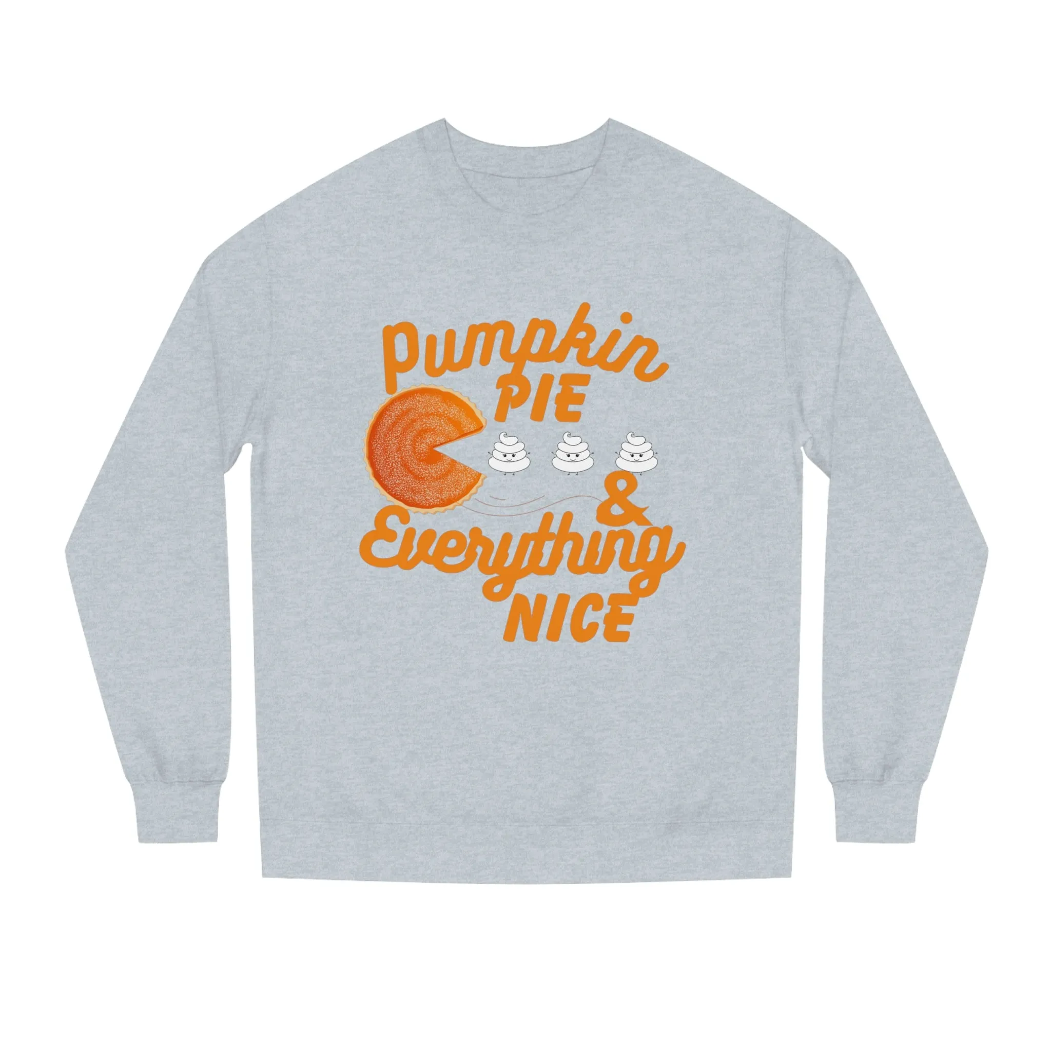 Pumpkin Spice & Everything Nice | Unisex | Crew Neck Sweatshirt