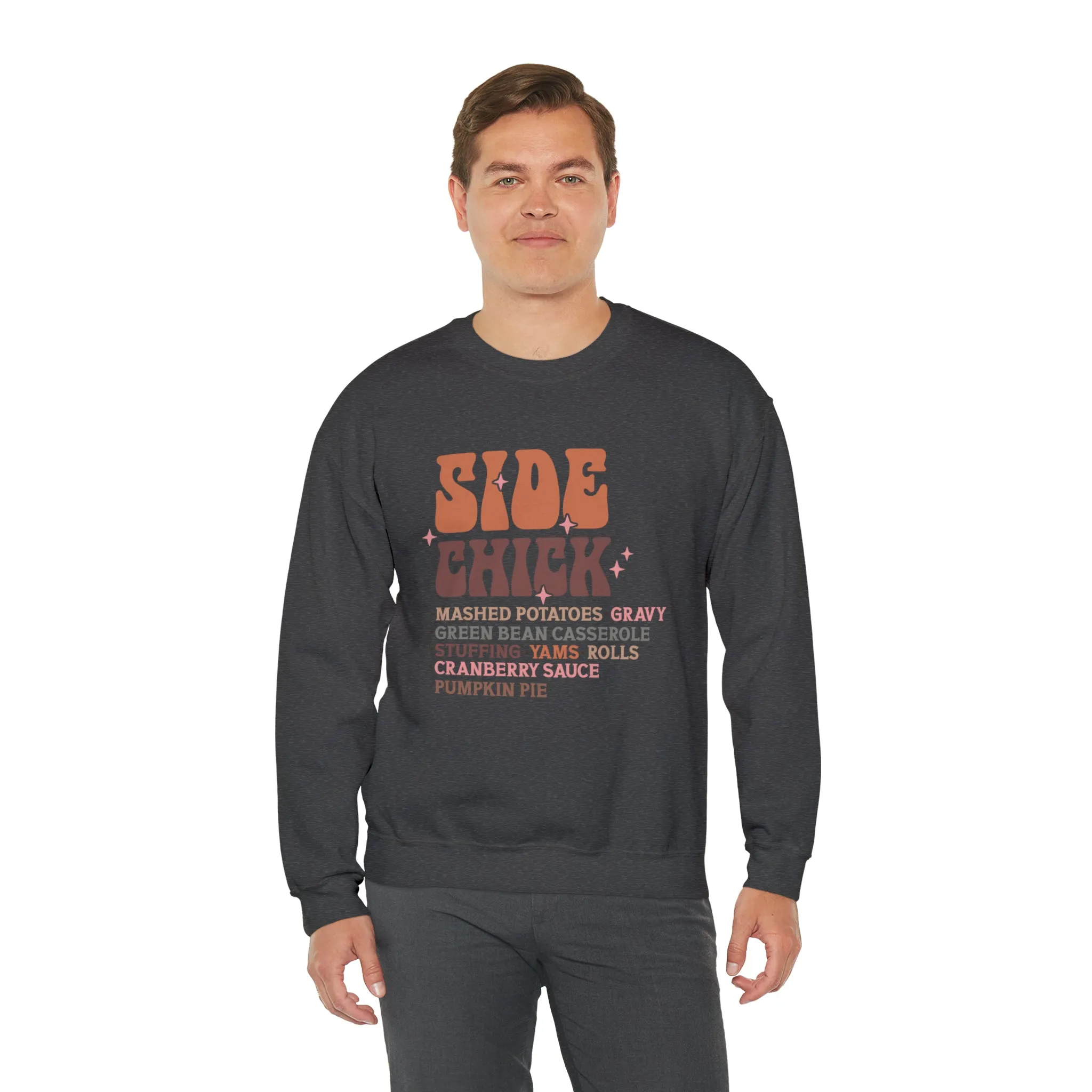 Side Chick Thanksgiving Crewneck Sweatshirt | Unisex Sizing | Falls Favorite