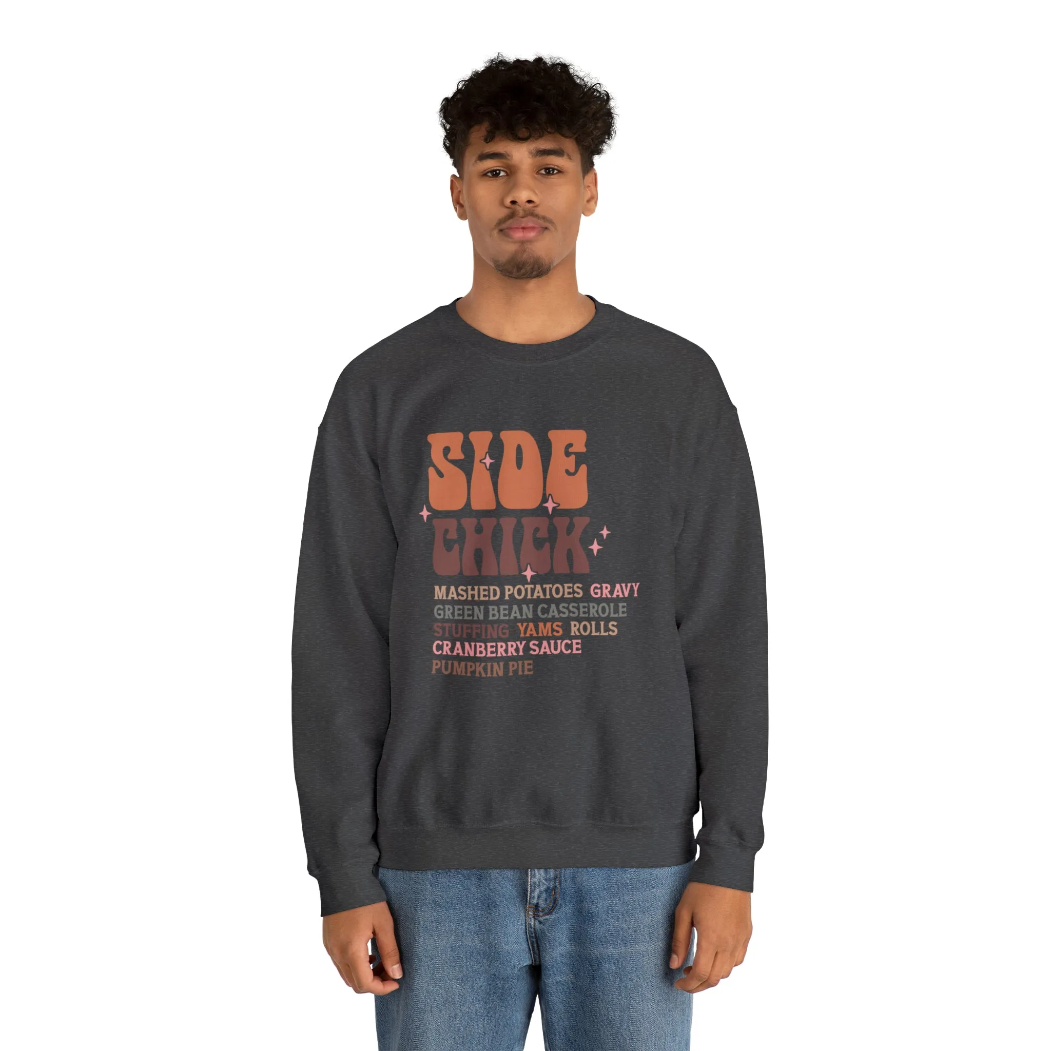 Side Chick Thanksgiving Crewneck Sweatshirt | Unisex Sizing | Falls Favorite